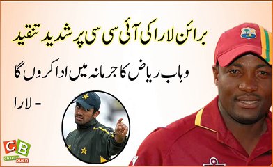 Lara Criticized ICC on Fining Wahab Riaz