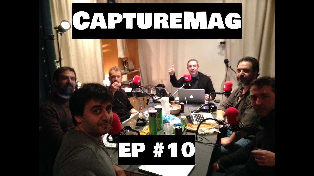 [REPLAY] CaptureMag Ep #10
