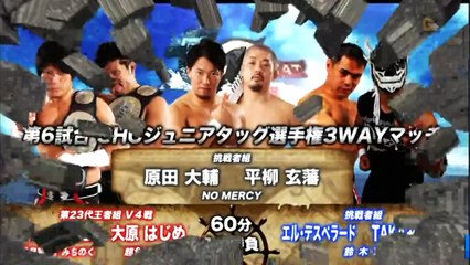 06 - GHC Jr. Heavyweight Tag Team Championship 3 Way - (c) Hajime Ohara & Kenou vs. El Desperado & TAKA Michinoku vs. Daisuke Harada & Genba Hirayanagi