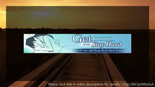 Get And Stay Hard - End Erectile Dysfunction