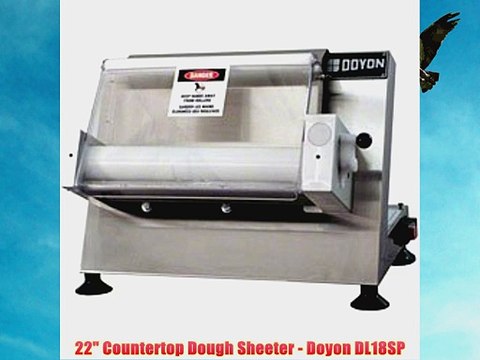 22 Countertop Dough Sheeter - Doyon DL18SP