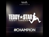 TEDDY STAR (TEDDY TAMGHO) feat OGB - #CHAMPION [HD]