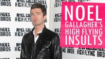 Noel Gallagher's Best Insults