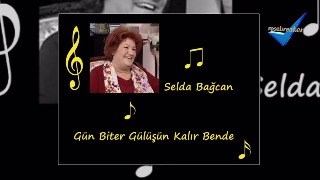 Selda Bağcan - ♫ ♪ ♫  Gün Biter Gülüşün Kalır Bende  ✅