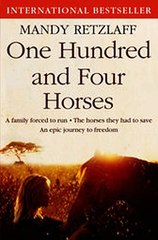 Download One Hundred and Four Horses ebook {PDF} {EPUB}