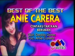Anie Carera - Cintaku Takkan Berubah