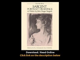 Download Sargent Portrait Drawings Works by John Singer Sargent Dover Art Library By John Singer SargentTrevor Fairbrother PDF