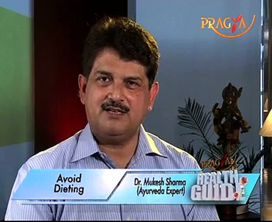 Avoid Diet Mistakes: Dr. Mukesh Sharma (Ayurveda Expert)