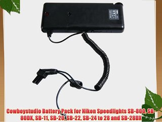 Cowboystudio Battery Pack for Nikon Speedlights SB-800 SB-80DX SB-11 SB-20 SB-22 SB-24 to 28