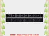 ART T8 8-Channel Transformer Isolator