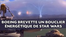 Boeing a breveté le bouclier anti-explosion de Star Wars