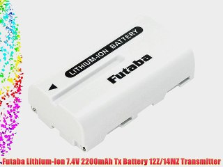 Futaba Lithium-Ion 7.4V 2200mAh Tx Battery 12Z/14MZ Transmitter
