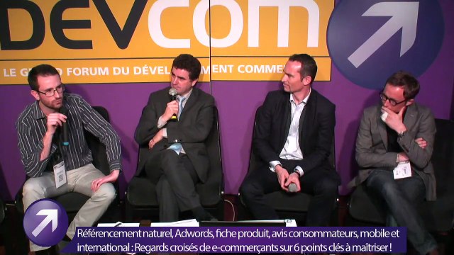 Référencement naturel, Adwords, fiche produit, avis consommateurs, mobile et international : Regards croisés de e-commerçants sur 6 points clés à maîtriser !