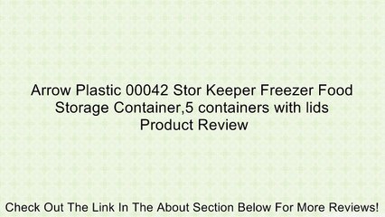 Arrow Plastic 00042 Stor Keeper Freezer Food Storage Container,5 containers with lids Review