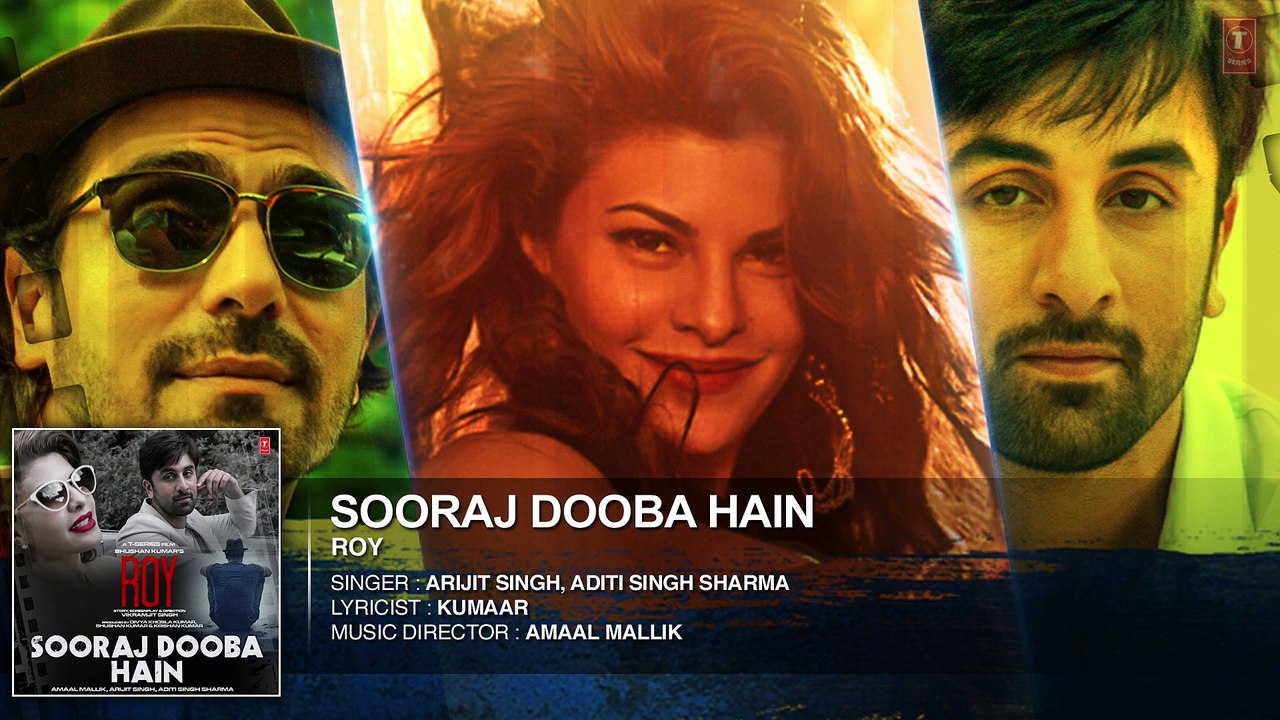 Sooraj Dooba Hain FULL AUDIO Song  Roy  Ranbir Kapoor  Arjun Rampal  T-Series