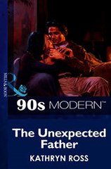 Download The Unexpected Father Mills  Boon Vintage 90s Modern ebook {PDF} {EPUB}
