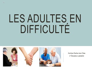adultes en difficultés