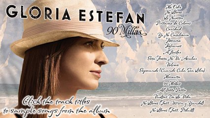 Gloria Estefan - 90 Millas (Album Sampler)
