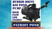 Patriot Koi Pond Pump KP6100 - 6100 GPH Koi Pond & Waterfall Pump
