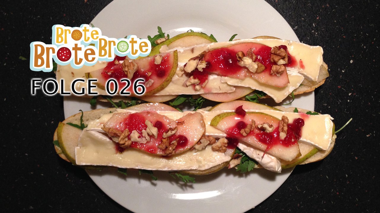 Folge 026 - Birnen-Brie-Brot