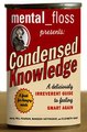 Download Mental Floss Presents Condensed Knowledge ebook {PDF} {EPUB}