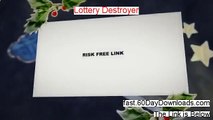 Access Lottery Destroyer free of risk (for 60 days)