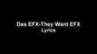 Das EFX-They Want EFX Lyrics