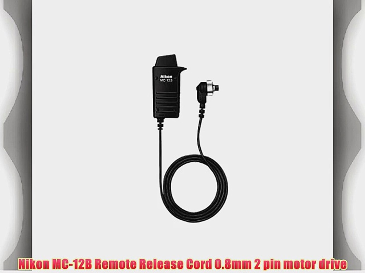 Nikon MC-12B Remote Release Cord 0.8mm 2 pin motor drive - video Dailymotion