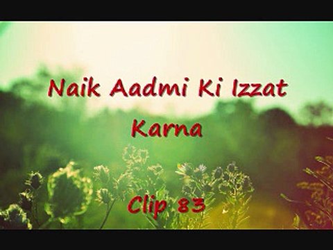 83. Naik Aadmi Ki Izzat Karna/islahi bayanat by hafiz muhammad ibrahim naqshbandi khalifa e majaz peer hafiz muhammad zulfiqar db