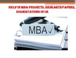 Help in MBA Projects, Research Papers, Dissertations in uk