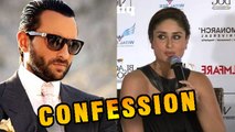 Kareena's CONFESSION On Saif Ali Khan!