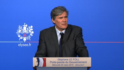 Point de presse de Stéphane Le Foll, porte-parole du Gouvernement, le 25 mars 2015 )