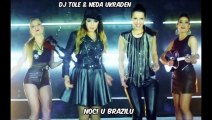 DJ Tole & Neda Ukraden & Učetiljice Noći u Brazilu