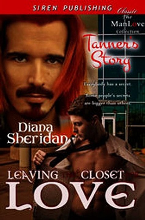 Download Leaving the Closet for Love Tanner's Story Siren Publishing Classic ManLove ebook {PDF} {EPUB}