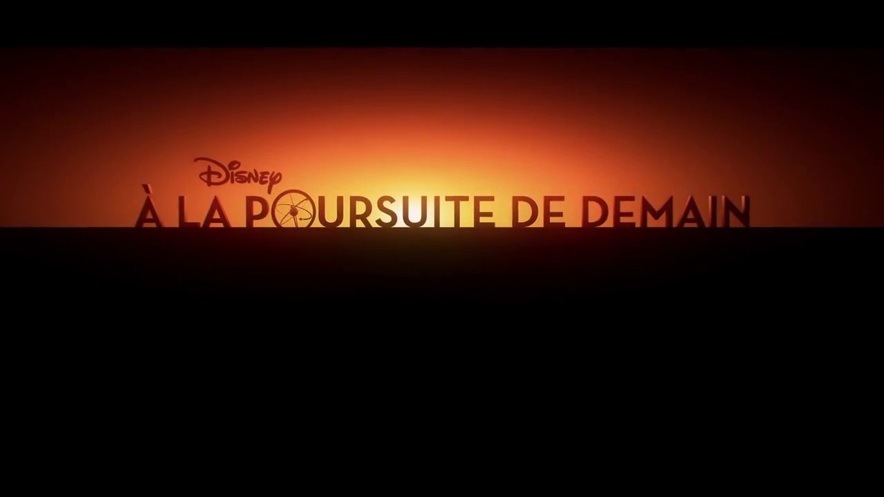 A la Poursuite de Demain - Bande-annonce (VF)