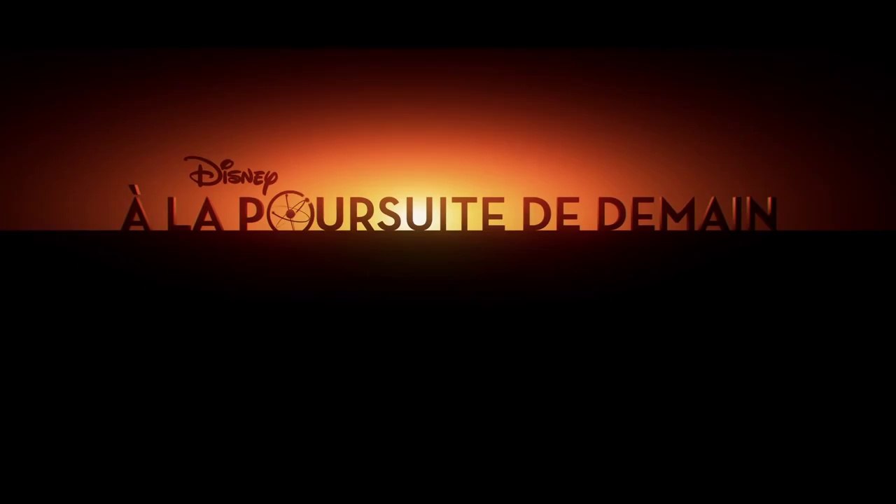 A la Poursuite de Demain - Bande-annonce (VOST)
