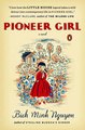 Download Pioneer Girl ebook {PDF} {EPUB}