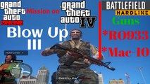 GTA V mission on GTA IV: Blow Up III with Battlefield Hardline Weapons (RO993&Mac-10)
