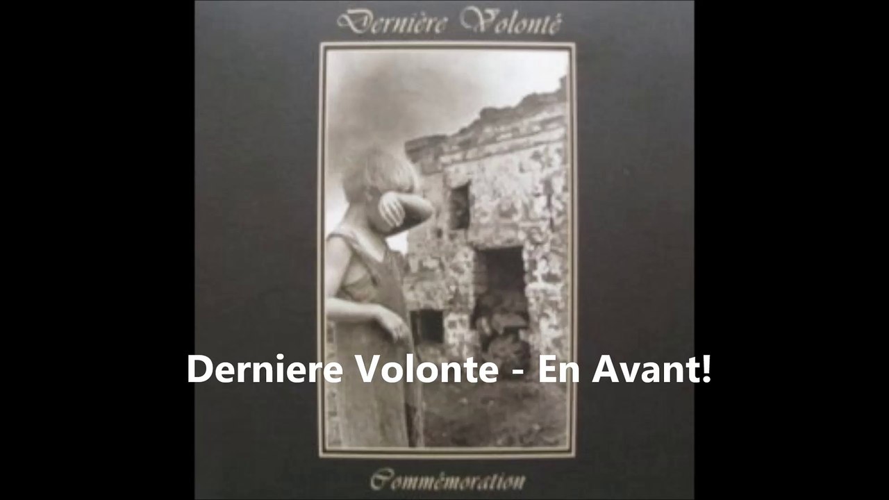 Derniere Volonte - En Avant!