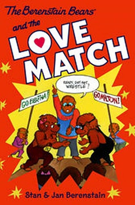 Download The Berenstain Bears Chapter Book The Love Match ebook {PDF} {EPUB}