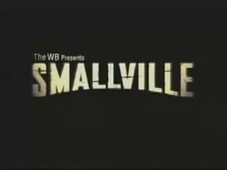 Smallville Pilot Trailer