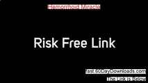 Hemorrhoid Miracle Download it Free of Risk - access it without risking