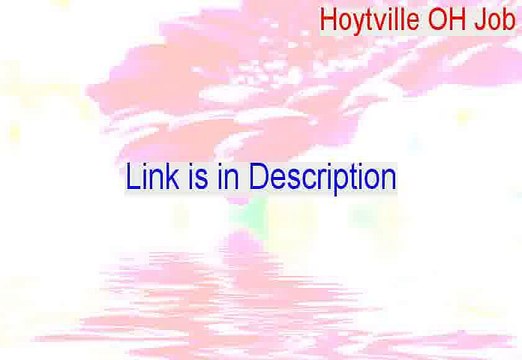 Work at Home jobs in Hoytville OH - Several Job Openings Hoytville