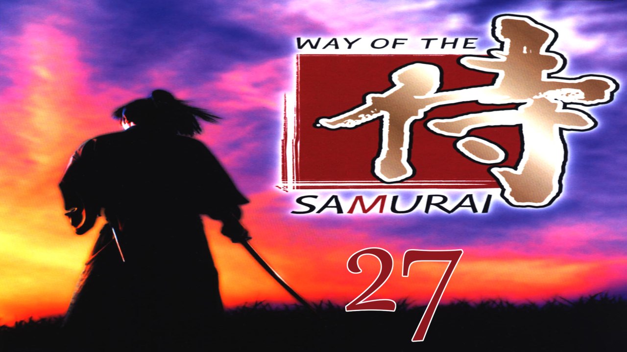 Let's Play Way of the Samurai - #27 - Das Ende aller Differenzen?