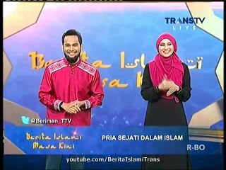 Berita Islami Masa Kini - Pria Sejati dalam Islam - 25 Maret 2015