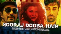 'Sooraj Dooba Hain' Full Song with LYRICS - Roy - Arijit singh - Ranbir Kapoor - T-Series - ]