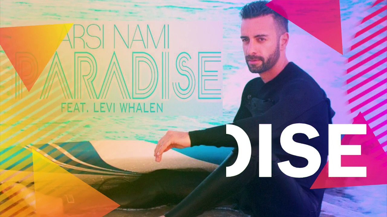 Arsi Nami - Paradise (feat. Levi Whalen)