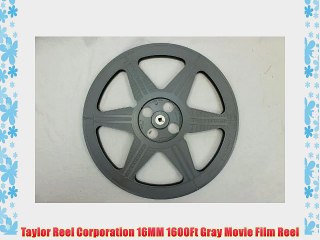 Taylor Reel Corporation 16MM 1600Ft Gray Movie Film Reel