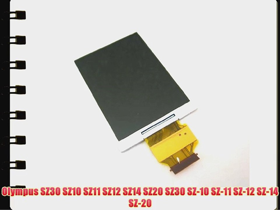 Olympus SZ30 SZ10 SZ11 SZ12 SZ14 SZ20 SZ30 SZ-10 SZ-11 SZ-12 SZ-14 SZ-20 ~ LCD Screen Display