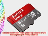 Professional Ultra SanDisk 64GB MicroSDXC Samsung Galaxy S5 Developer Edition card is custom